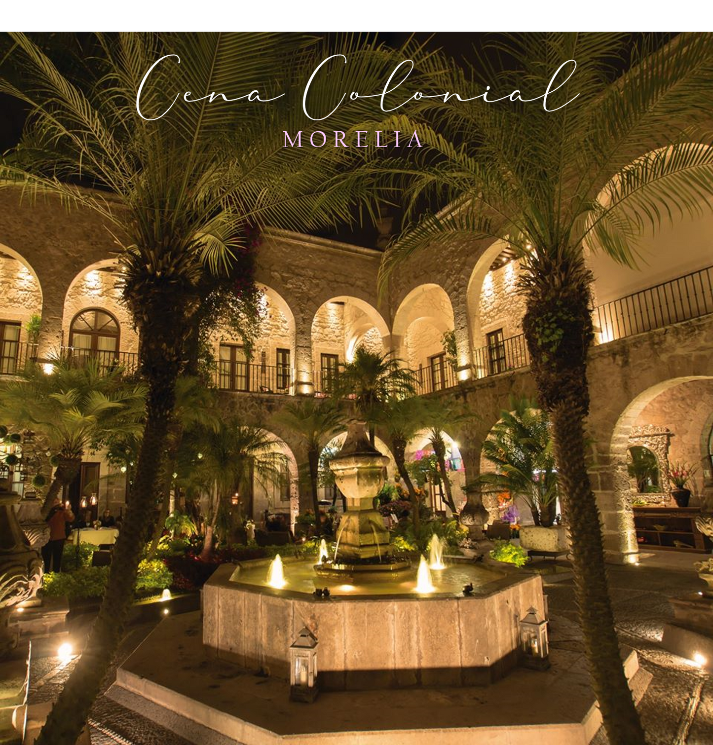 Experiencias románticas en Morelia