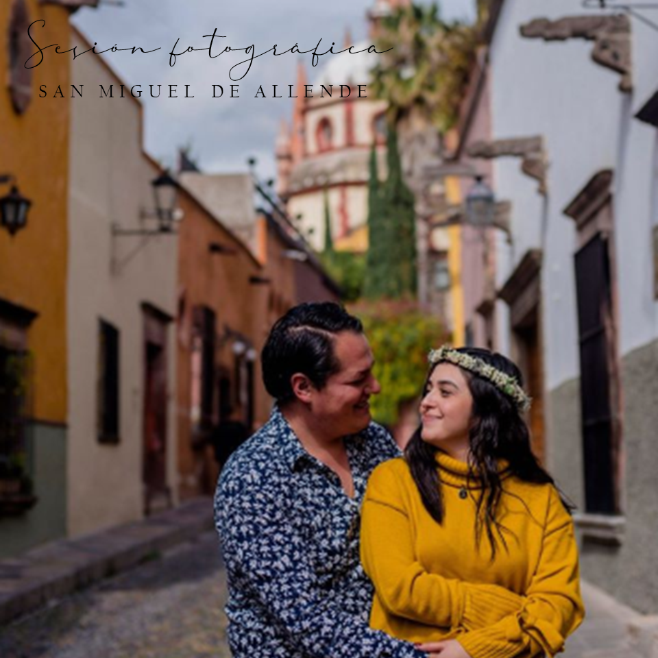 Sesión de fotos romántica San Miguel de Allende